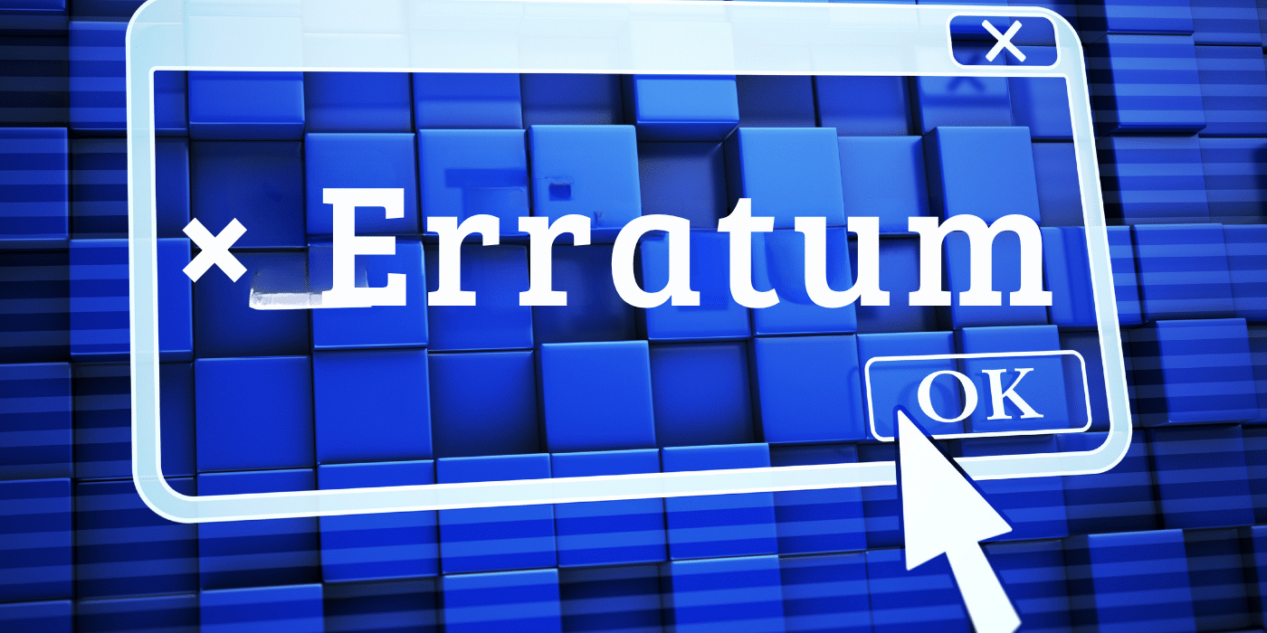 Erratum : comprendre son importance dans la gestion des erreurs
